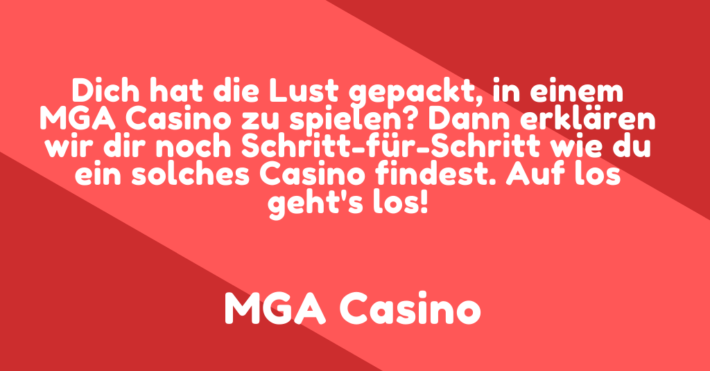 Anleitung zum finden eines MGA Casinos