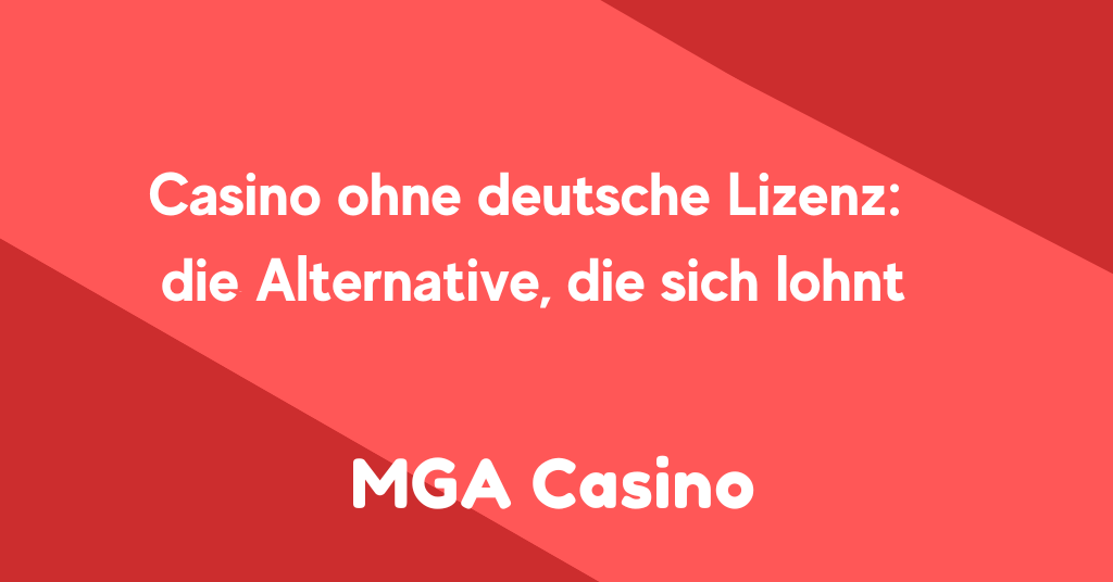 Casino ohne deutsche lizenz